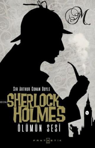 Sherlock Holmes Ölümün Sesi | benlikitap.com