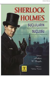 Sherlock Holmes Suçluların Suçlusu | benlikitap.com