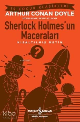 Sherlock Holmes'un Maceraları; Kısaltılmış Metin | benlikitap.com