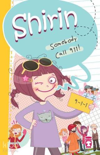 Shirin – Somebody Call 911!