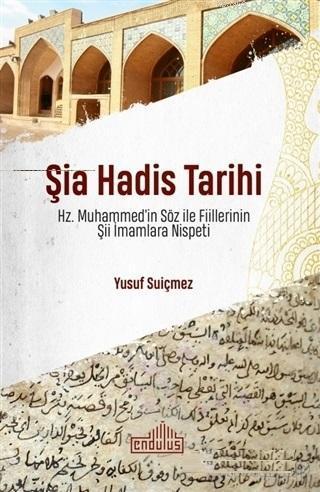 Şia Hadis Tarihi | benlikitap.com