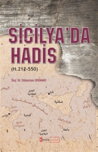 Sicilya'da Hadis (H. 212-550) | benlikitap.com