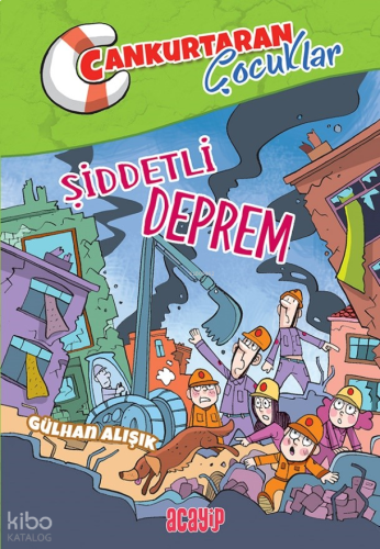 Şiddetli Deprem;Cankurtaran Çocuklar 1 | benlikitap.com