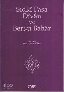 Sıdki Paşa Divan ve Berf ü Bahar | benlikitap.com