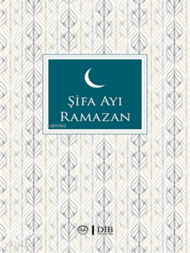 Şifa Ayı Ramazan