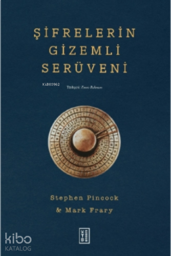 Şifrelerin Gizemli Serüveni