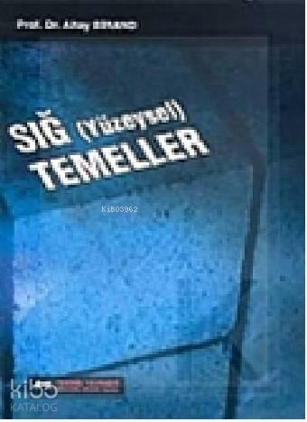 Sığ (Yüzeysel) Temeller | benlikitap.com