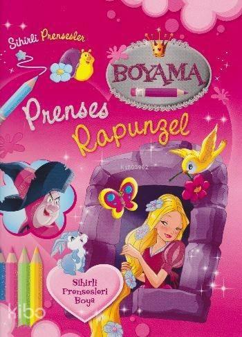 Sihirli Prensesler - Prenses Rapunzel | benlikitap.com