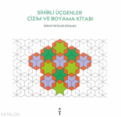 Sihirli Üçgenler Çizim ve Boyama Kitabı