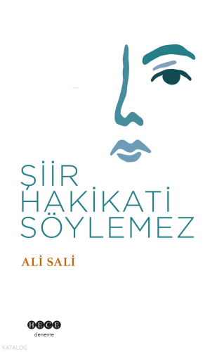 Şiir Hakikati Söylemez | benlikitap.com