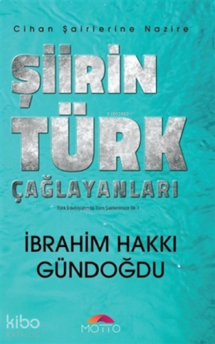 Şiirin Türk Çağlayanları - Cihan Şairlerine Nazire