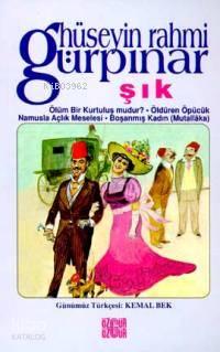 Şık; Ölüm Bir Kurtuluş Mudur?; Öldüren Öpücük | benlikitap.com