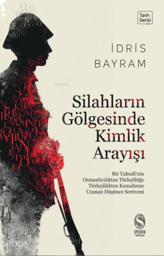 Silahların Gölgesinde Kimlik Arayışı | benlikitap.com