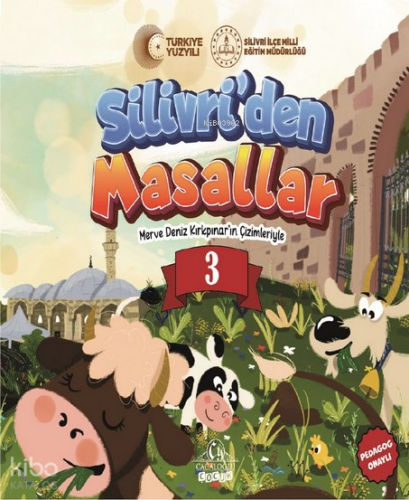 Silivri’den Masallar 3;Renkli Düşler Ülkesi | benlikitap.com