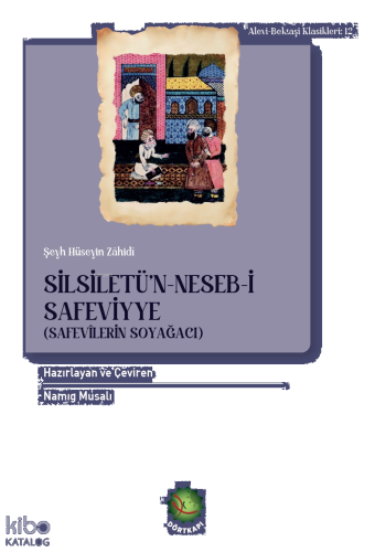 Silsiletü’n-Neseb-i Safeviyye (Safevîlerin Soyağacı) | benlikitap.com