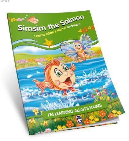 Simsim the Salmon Learns Allah's Name As Salam | benlikitap.com