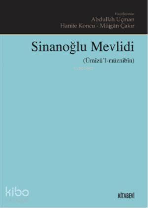 Sinanoğlu Mevlidi; Ümizül Müznibin