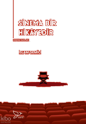 Sinema Bir Hikayedir;Sinema Yazıları | benlikitap.com