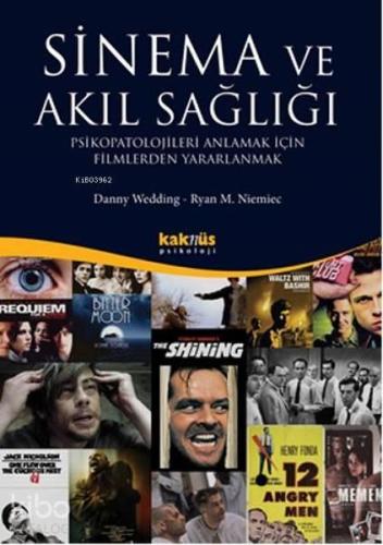Sinema ve Akıl Sağlığı; Psikopatolojileri Anlamak İçin Filmlerden Yararlanmak