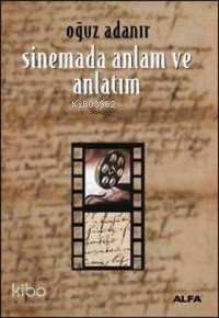 Sinemada Anlam ve Anlatım