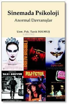 Sinemada Psikoloji; Anormal Davranışlar | benlikitap.com