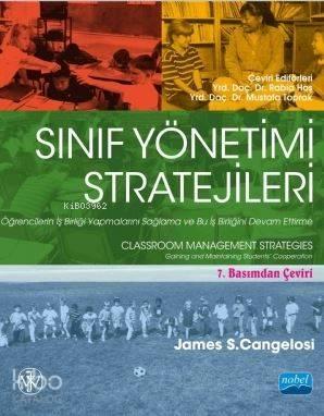 Sınıf Yönetimi Stratejileri; Öğrencilerin İş Birliği Yapmalarını Sağlama ve Bu İş Birliğini Devam Ettirme