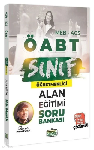 Sınıfçının Sesi ÖABT MEB-AGS Sınıf Öğretmenliği Alan Eğitimi Soru Bankası Çözümlü