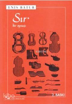 Sır; Bir Oynaşı