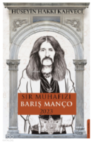 Sır Muhafızı Barış Manço 2023