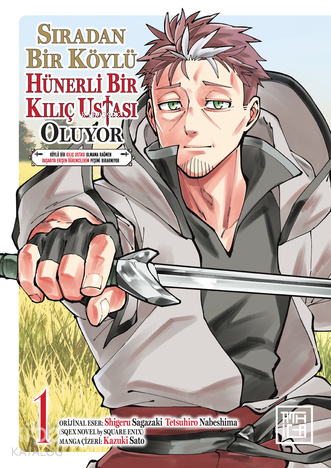 Sıradan Bir Köylü Hünerli Bir Kılıç Ustası Oluyor 1