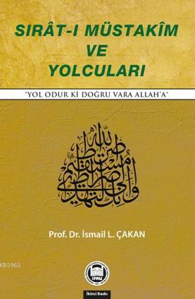 Sıratı Müstakim ve Yolcuları | benlikitap.com