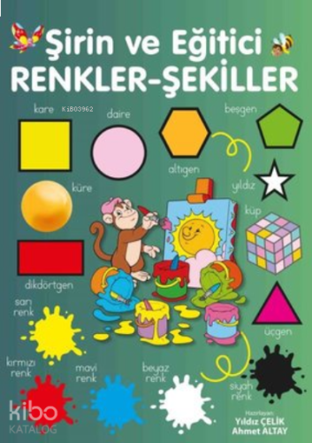 Şirin ve Eğitici Renkler - Şekiller