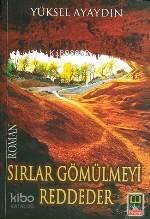 Sırlar Gömülmeyi Reddeder