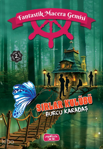 Sırlar Kulübü;Fantastik Macera Gemisi