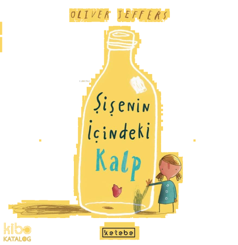 Şişenin İçindeki Kalp