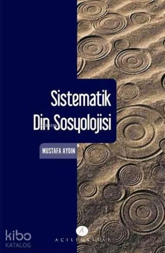 Sistematik Din Sosyolojisi | benlikitap.com