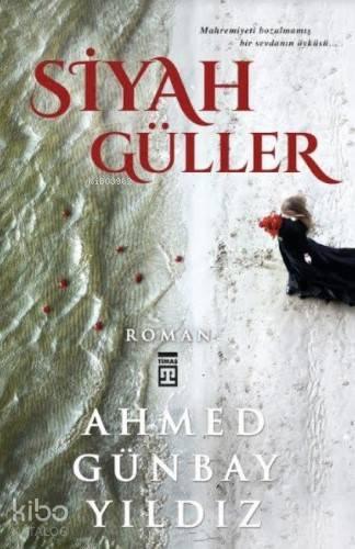 Siyah Güller | benlikitap.com