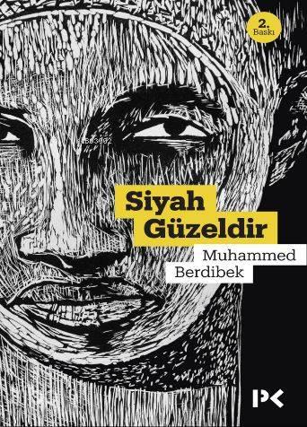 Siyah Güzeldir