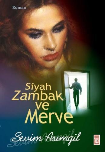 Siyah Zambak ve Merve | benlikitap.com