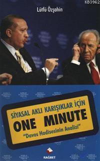 Siyasal Aklı Karışıklar İçin One Minute | benlikitap.com