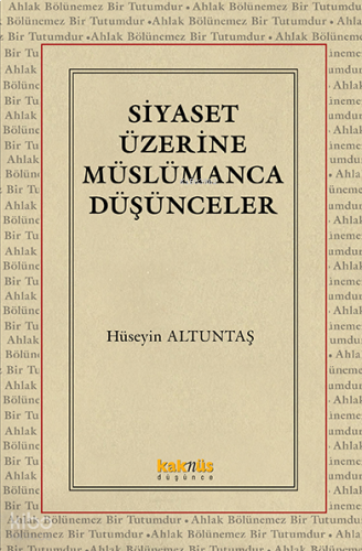Siyaset Üzerine Müslümanca Düşünceler