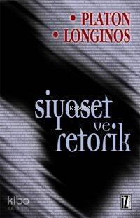 Siyaset ve Retorik | benlikitap.com