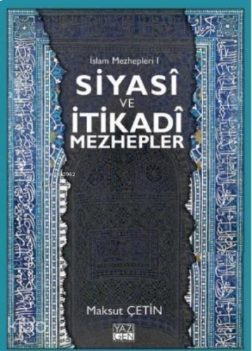 Siyasi ve İtikadi Mezhepler - İslam Mezhepleri 1