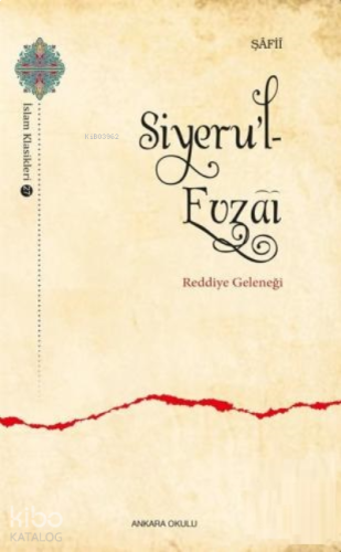 Siyeru'l - Evzai;Reddiye Geleneği
