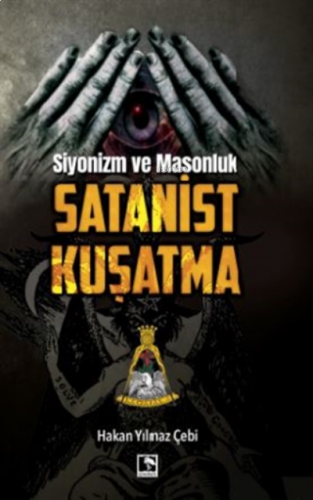 Siyonizm Ve Masonluk - Satanist Kuşatma | benlikitap.com