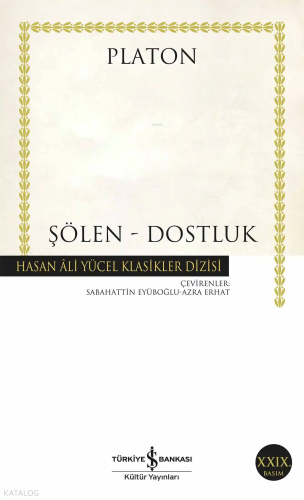 Şölen - Dostluk | benlikitap.com