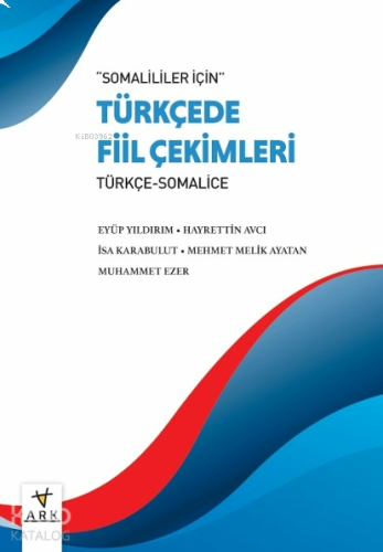 Somaliler için Türkçe Fiil Çekimleri