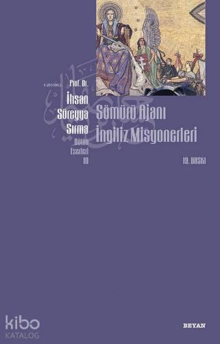 Sömürü Ajanı İngiliz Misyonerleri | benlikitap.com