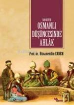 Son Devir Osmanlı Düşüncesinde Ahlâk