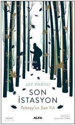 Son İstasyon; Tolstoy'un Son Yılı